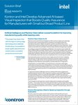 Kontron and Intel Develop Advanced AI-based Visual Inspection that Boosts Quality Assurance for Manufacturers with Small but Broad Product Line